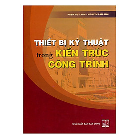 Thiết Bị Kỹ Thuật Trong Kiến Trúc Công Trình