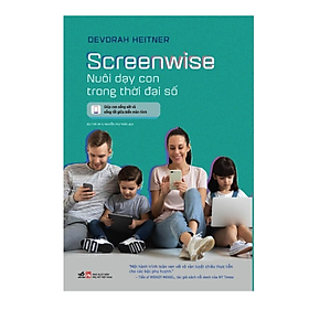 Screenwise - Nuôi Dạy Con Trong Thời Đại Số