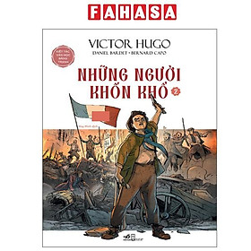 Sách - Kiệt Tác Văn Học Bằng Tranh - Những Người Khốn Khổ - Tập 2