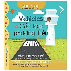 Tương tác Song Ngữ Việt Anh Slide And See Vehicles: Các Loại Phương Tiện - Bản Quyền
