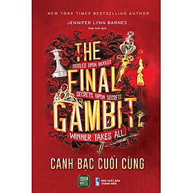 Sách - Canh Bạc Cuối Cùng The Final Gambit -  Jennifer Lynn Barnes