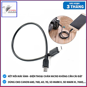 Dây Cáp Kết Nối Máy Ảnh Canon Với Điện Thoại Chân Micro Loại Tốt Dành Cho CANON 60D, 70D, 6D, 7D, 5D MARK II, 5D MARK III, 700D