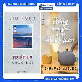 Combo Sống Đơn Giản Cho Mình Thanh Thản + Triết Lý Cuộc Đời (Bộ 2 Cuốn) 