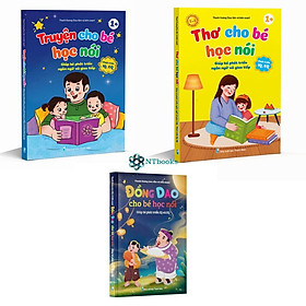 Combo 3 Cuốn Sách Thơ, Truyện, Đồng Dao Cho Bé Học Nói - Phát triển IQ, EQ (Bìa cứng)