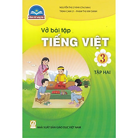 Vở Bài Tập Tiếng Việt 3 – Chân Trời Sáng Tạo – Tập 2