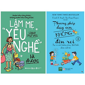 Combo 2 Cuốn: Tsknlcm - Làm Mẹ "Yêu Nghề" Là Được + Phương Pháp Dạy Con Không Đòn Roi