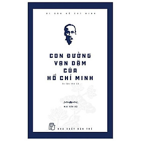 Hình ảnh Di Sản Hồ Chí Minh - Con Đường Vạn Dặm Của Hồ Chí Minh - Bản Quyền