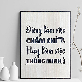 Mua Tranh gỗ decor truyền cảm hứng  Đừng làm việc chăm chỉ hãy làm việc thông minh