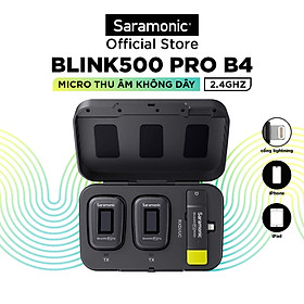 Mua Bộ Micro Thu Âm Không Dây Saramonic Blink500 Pro B4 Cho Điện Thoại Iphone & Thiết Bị Hệ Điều Hành IOS - Livestream / Phỏng Vấn / Quay Video - Hàng Chính Hãng
