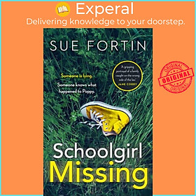 Sách - Schoolgirl Missing by Sue Fortin (UK edition, paperback)