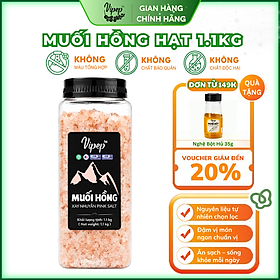 Muối Hồng Himalaya Nguyên Hạt Vipep Hũ Nhựa 1.1kg