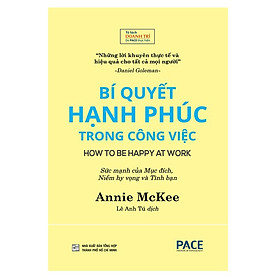Hình ảnh Sách PACE Books - Bí quyết hạnh phúc trong công việc (How to be happy at work) - Annie Mckee