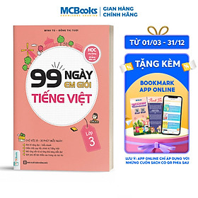 99 Ngày Em Giỏi Tiếng Việt Lớp 3