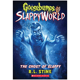The Ghost of Slappy (Goosebumps SlappyWorld #6)