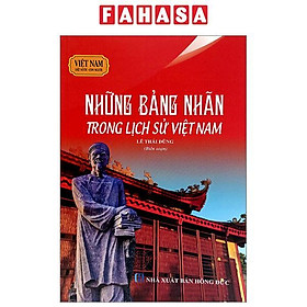 Việt Nam Đất Nước-Con Người - Những Bảng Nhãn Trong Lịch Sử Việt Nam Tái