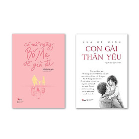 Sách  Combo Có một ngày bố mẹ già đi  Con gái thân yêu - Bản Quyền