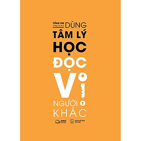 Hình ảnh Sách Dùng Tâm Lý Học Đọc Vị Người Khác  Tống Phi - Skybooks - BẢN QUYỀN