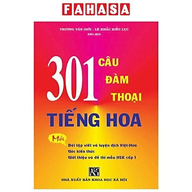 301 Câu Đàm Thoại Tiếng Hoa Tái Bản 2023