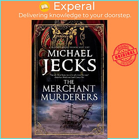 Sách - The Merchant Murderers by Michael Jecks (UK edition, paperback)
