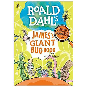 Roald Dahl's James's Giant Bug Book