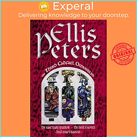 Sách - The Third Cadfael Omnibus - The Sanctuary Sparrow, The Devil's Novice, De by Ellis Peters (UK edition, paperback)