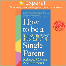 Hình ảnh Sách - How to Be a Happy Single Parent by Zoe Desmond (UK edition, paperback)