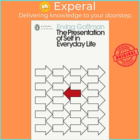 Sách - The Presentation of Self in Everyday Life by Erving Goffman (UK edition, paperback)
