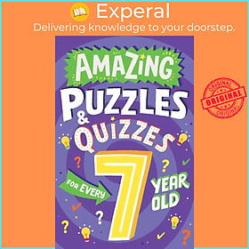 Hình ảnh Sách - Amazing Puzzles and Quizzes for Every 7 Year Old by Steve James (UK edition, paperback)