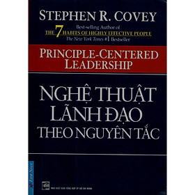 [Download Sách] Nghệ Thuật Lãnh Đạo Theo Nguyên Tắc