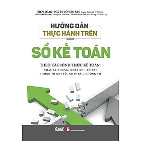 Sách - Hướng Dẫn Thực Hành Trên Sổ Kế Toán - NS Kinh Tế