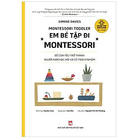Hình ảnh Nuôi Dạy Con Theo Phương Pháp Montessori - Em Bé Tập Đi (PN)