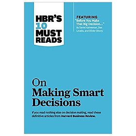 Sách Harvard Business Review's 10 Must Reads On Making Smart Decisions