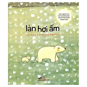Sách Gấu Kaola - Làn Hơi Ấm (Tái Bản)
