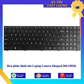 Bàn phím dùng cho Laptop Lenovo Ideapad 300-15ISK  - Hàng Nhập Khẩu New Seal