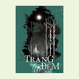 Trăng Đêm (Tập 1)