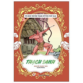 Tủ Sách Truyện Tranh Cổ Tích Việt Nam - Thạch Sanh