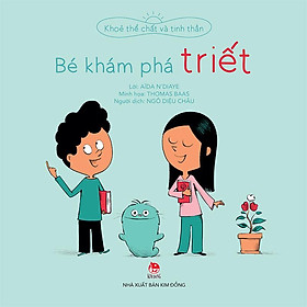 Kim Đồng - Khỏe thể chất và tinh thần - Bé khám phá triết