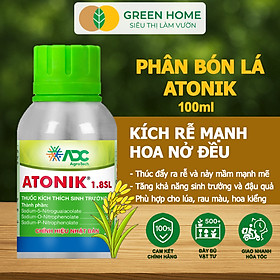 Phân Bón Lá Atonik 1.8SL GreenHome, Chai 100ml, Kích Rễ Mạnh, Bung Chồi Nhanh, Tăng Đậu Trái