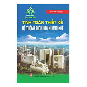 Hình ảnh Sách - Tính Toán Thiết Kế Hệ Thống Điều Hòa Không Khí (DN)