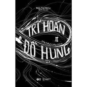 Trí Hoán Hung Đồ - Tập 2