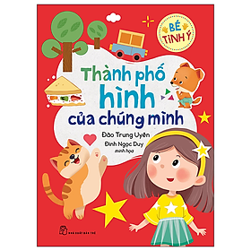 Sách Bé Tinh Ý - 1,2,3 Cùng Đếm Nha