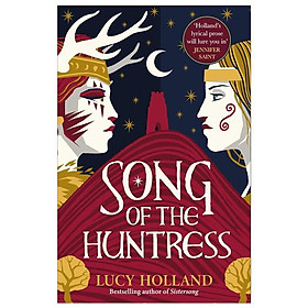 Sách ngoại văn: Song Of The Huntress - Macmillan Publishers