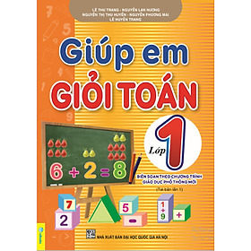 Sách - Giúp Em Giỏi Toán Lớp 1 - Biên soạn theo chương trình GDPT mới - ndbooks