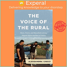 Sách - The Voice of the Rural - Music, Poetry, and Masculinity am by Professor Alessandra Ciucci (UK edition, paperback)