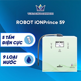 Mua Máy Lọc Nước Điện Giải Ion Kiềm ROBOT IonPrince 59 - Hàng Chính Hãng