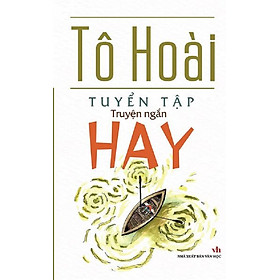 [Download Sách] Tô Hoài - Tuyển tập truyện ngắn hay