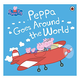 Peppa Pig: Peppa Goes Around the World