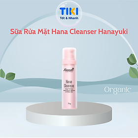 Sữa rửa mặt hana cleanser hanayuki chính hãng srm dịu nhẹ cho da nhạy cảm 76g & 120g