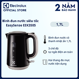 Mua Bình đun nước siêu tốc Electrolux 1.7L EasySense EEK3505  3 chế độ tự ngắt điện an toàn  Hàng chính hãng 