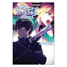 The Irregular at Magic High School, Volume 11: Visitor Arc III (Light Novel) (Illustration by Kana Ishida)